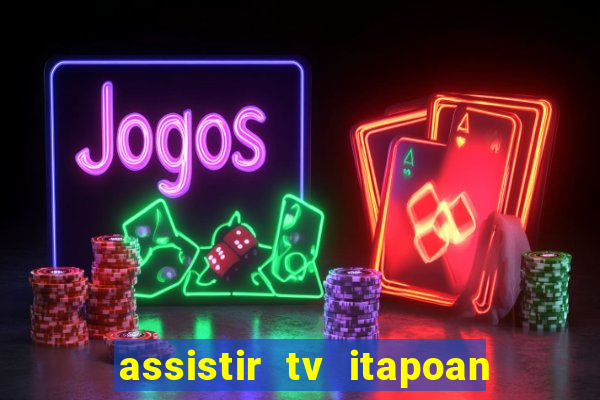 assistir tv itapoan record bahia ao vivo gratis